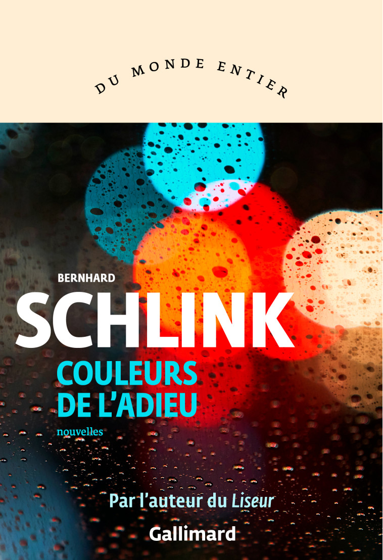 Couleurs de l'adieu - Bernhard Schlink, Bernard Lortholary - GALLIMARD