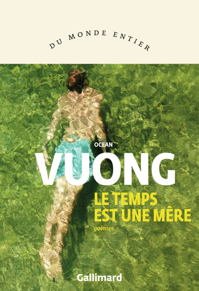 Le temps est une mère - Ocean Vuong, Marguerite Capelle - GALLIMARD