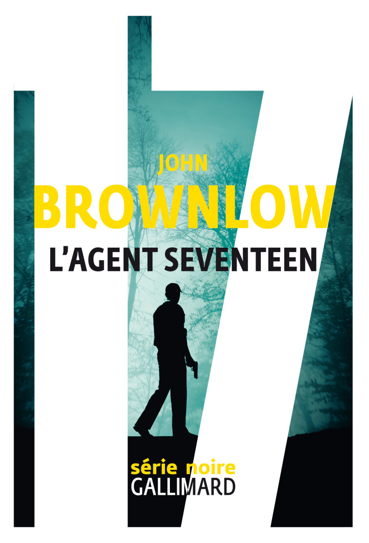 L'agent Seventeen - John Brownlow, Laurent Boscq - GALLIMARD