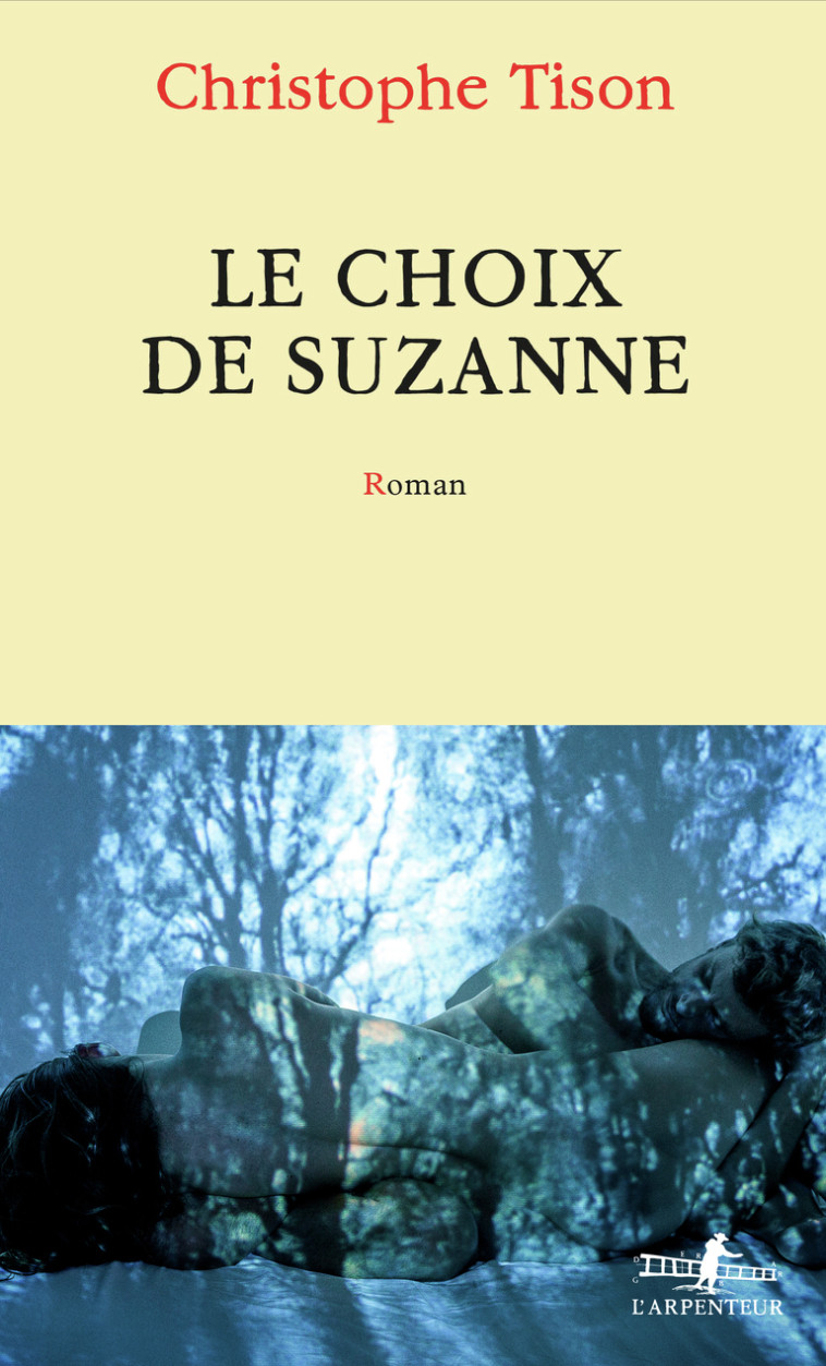 Le choix de Suzanne - Christophe Tison - GALLIMARD