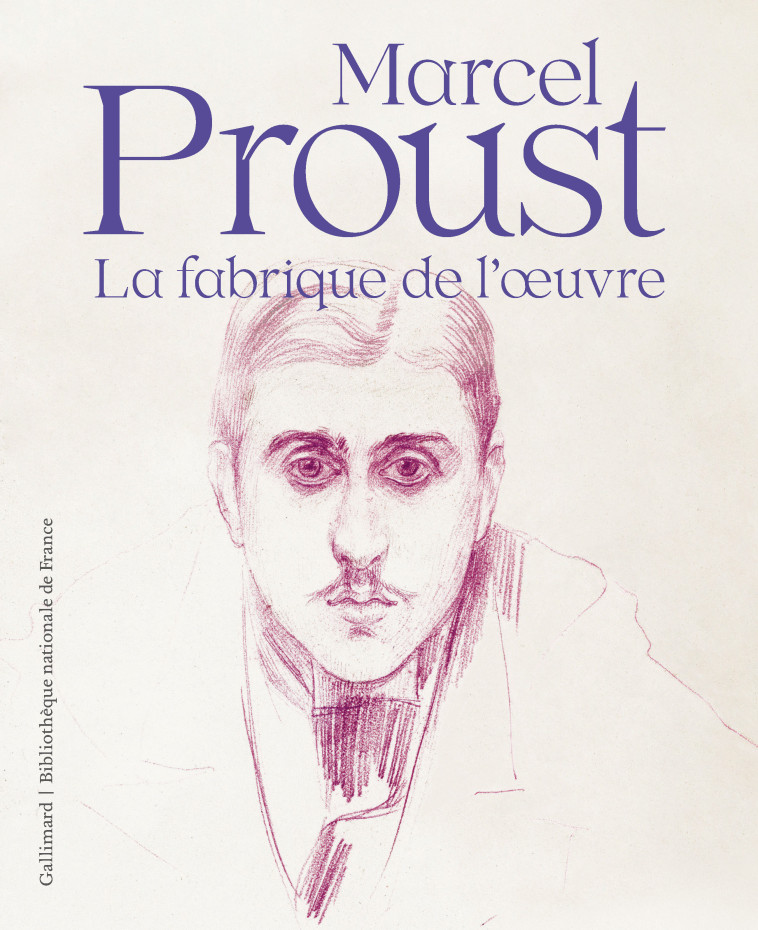 Marcel Proust -  Collectifs, Guillaume Fau, Antoine Compagnon, Nathalie Mauriac Dyer,  Collectifs, Guillaume Fau, Antoine Compagnon, Nathalie Mauriac Dyer - GALLIMARD