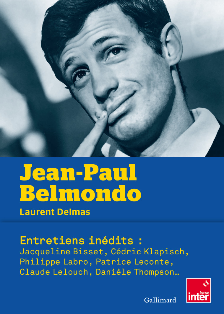 Belmondo - Laurent Delmas, Laurent Delmas - GALLIMARD