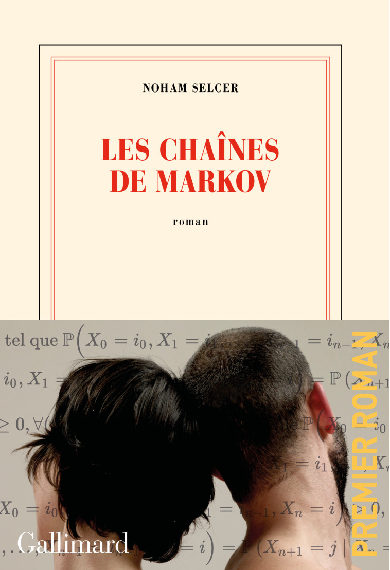 Les chaînes de Markov - Noham Selcer, Noham Selcer - GALLIMARD