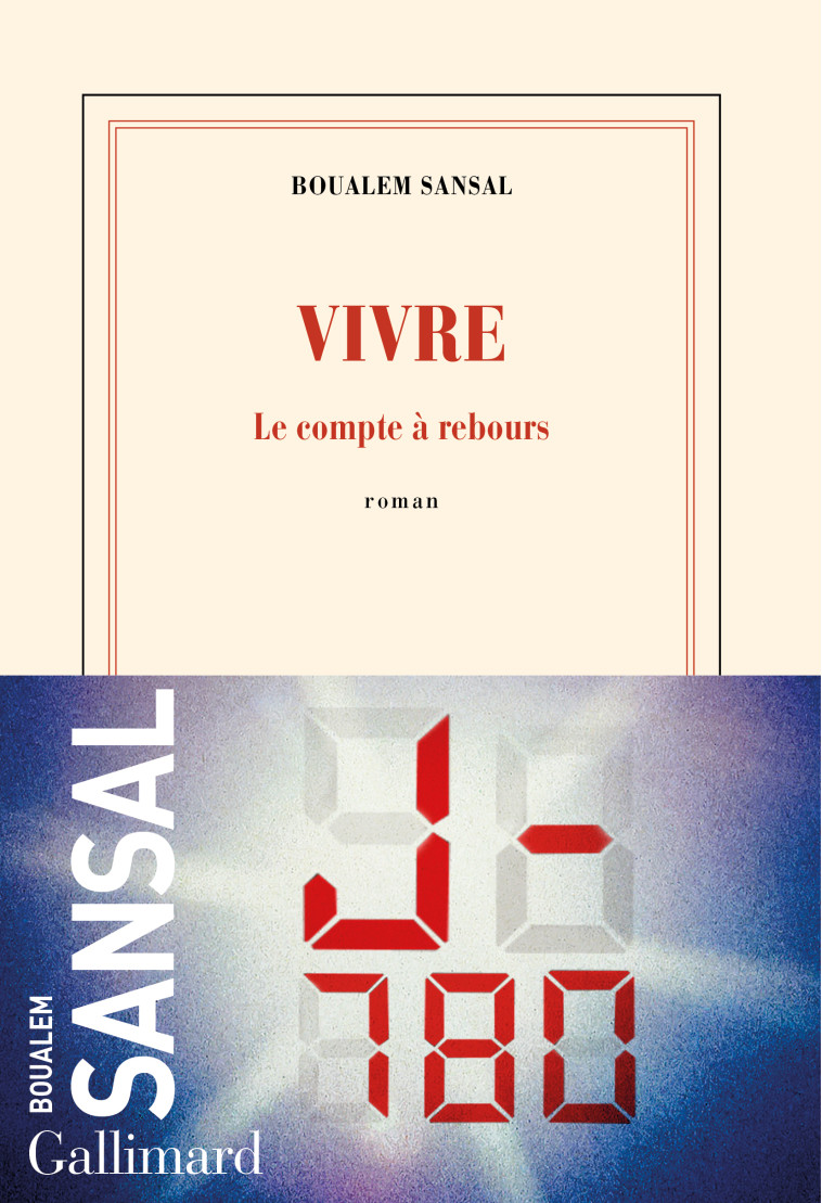 Vivre - Boualem Sansal - GALLIMARD