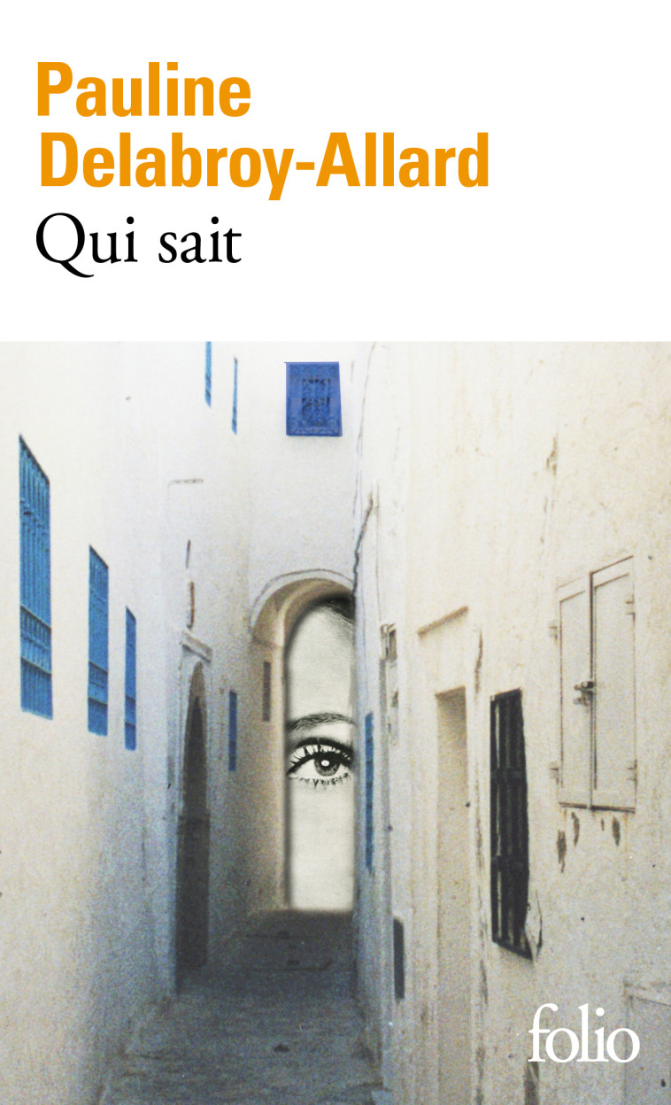 Qui sait - Pauline Delabroy-Allard, Pauline Delabroy-Allard - FOLIO