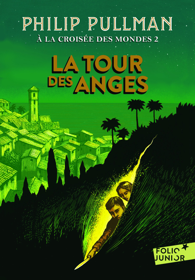 La tour des Anges - Philip Pullman, Jean Esch, Philip Pullman, Jean Esch - GALLIMARD JEUNE