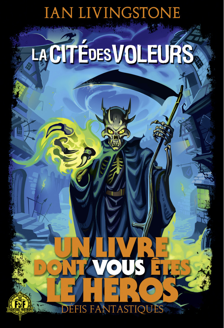 La Cité des Voleurs - Ian Livingstone, Vlado Krizan, Janine Hérisson, Henri Robillot, Ian Livingstone, Vlado Krizan, Janine Hérisson, Henri Robillot - GALLIMARD JEUNE