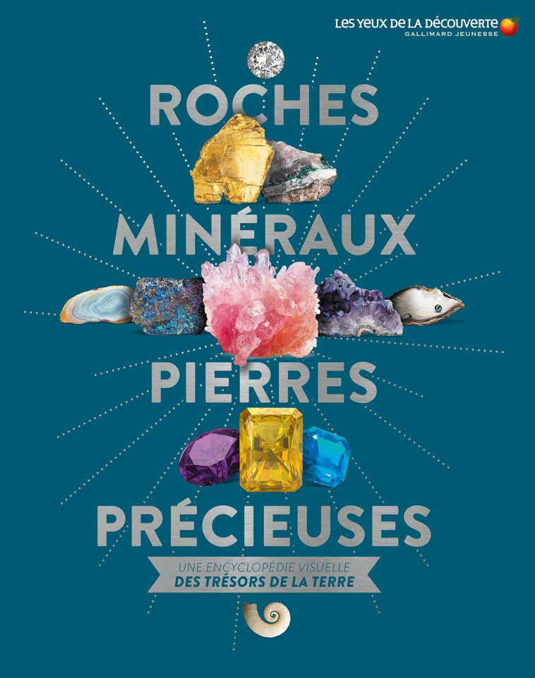 Roches, minéraux, pierres précieuses - Dan Green, Bruno Porlier - GALLIMARD JEUNE