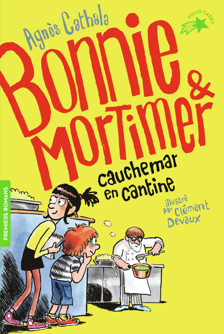 Cauchemar en cantine - Agnès Cathala, Clément Devaux, Agnès Cathala, Clément Devaux - GALLIMARD JEUNE