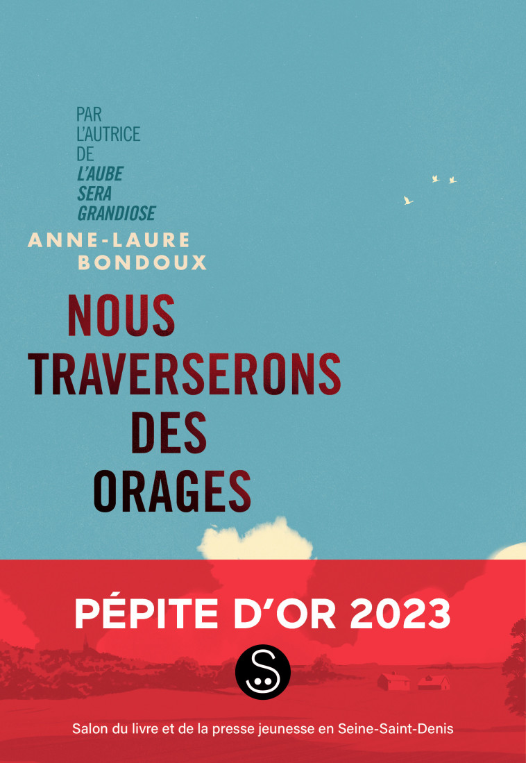 Nous traverserons des orages - Anne-Laure Bondoux, Coline Peyrony - GALLIMARD JEUNE