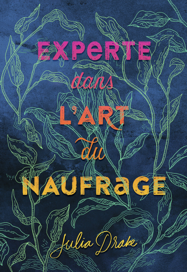 Experte dans l'art du naufrage - Julia Drake, Nathalie Peronny - GALLIMARD JEUNE