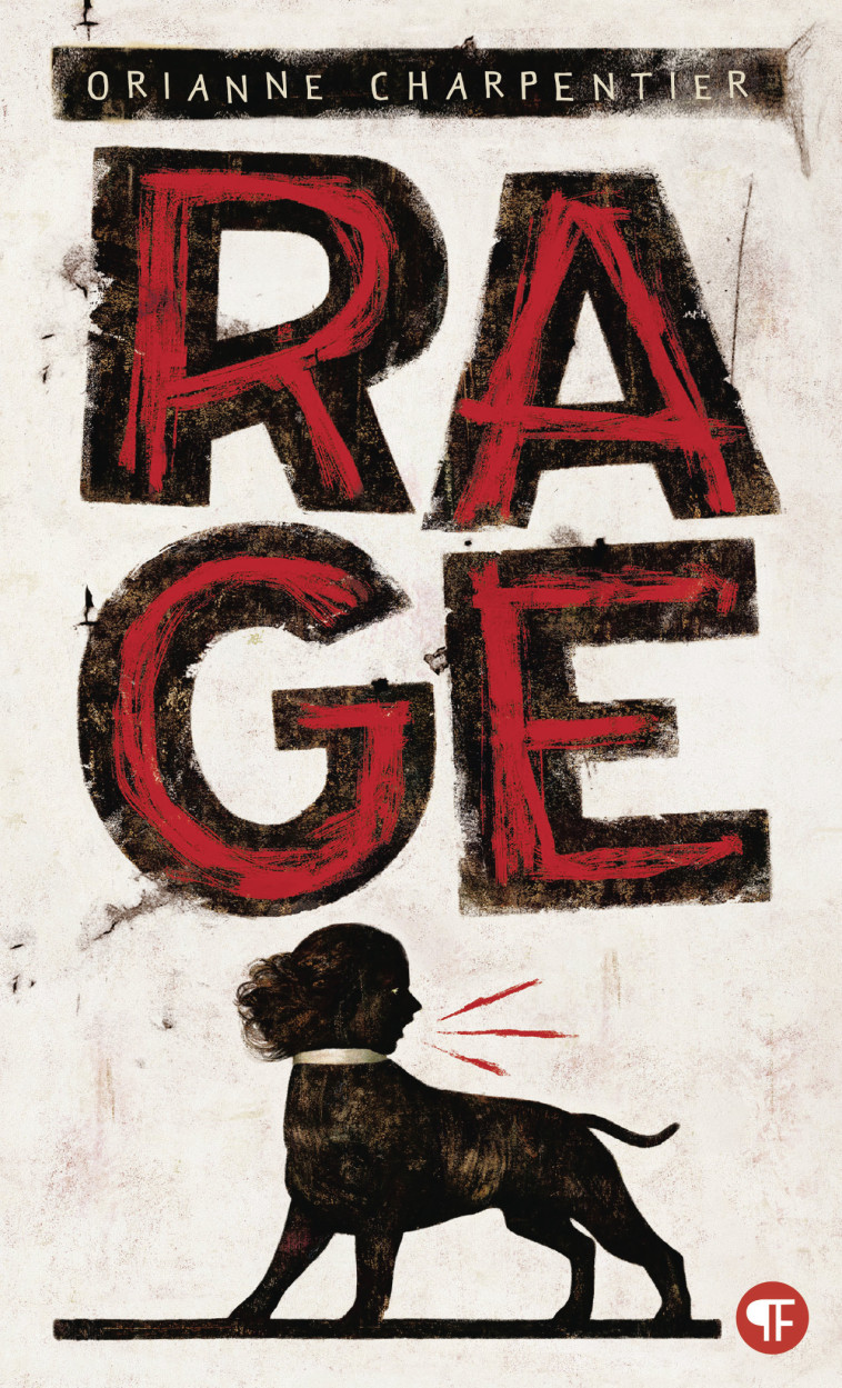 Rage - ORIANNE CHARPENTIER - GALLIMARD JEUNE