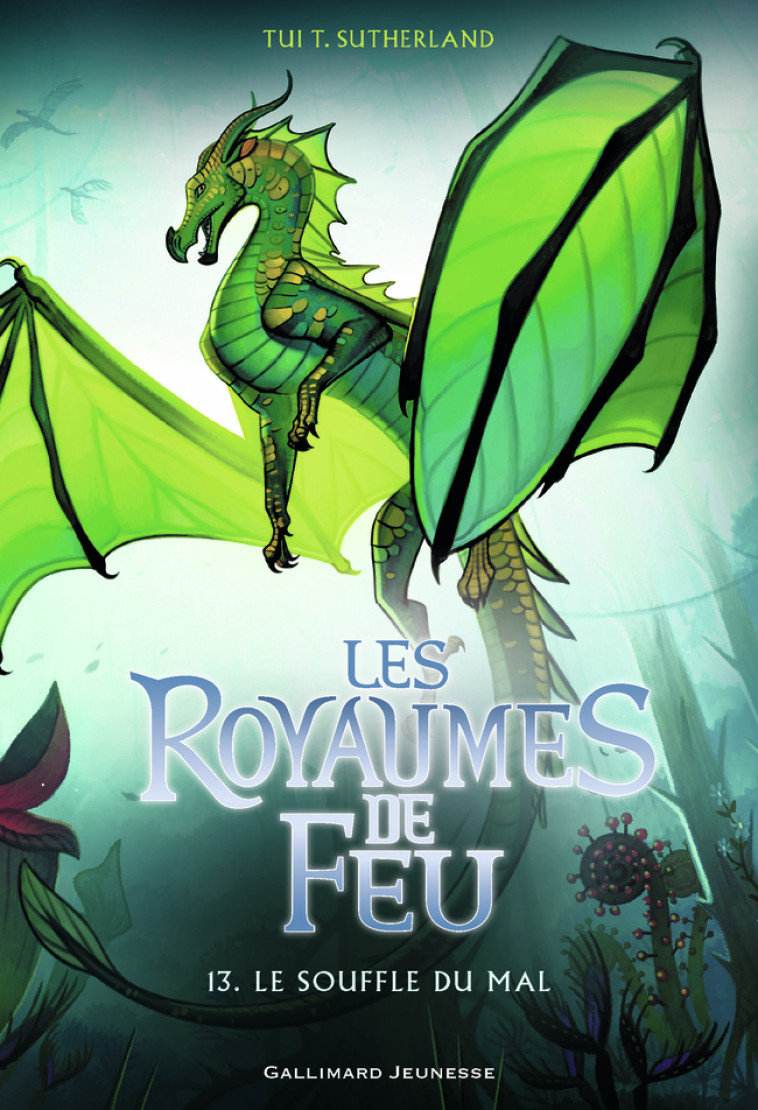 Les Royaumes de Feu, 13 - Tui T. Sutherland, Vanessa Rubio-Barreau - GALLIMARD JEUNE