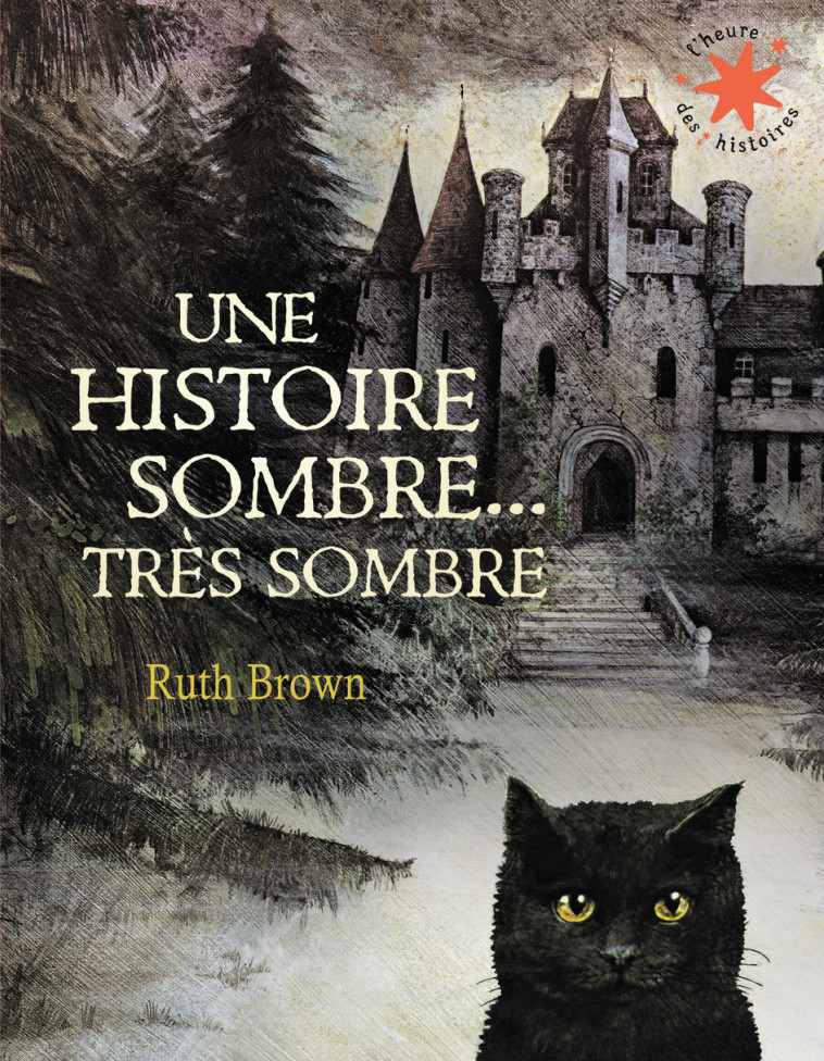 Une histoire sombre, très sombre - Ruth Brown,  Gallimard Jeunesse - GALLIMARD JEUNE