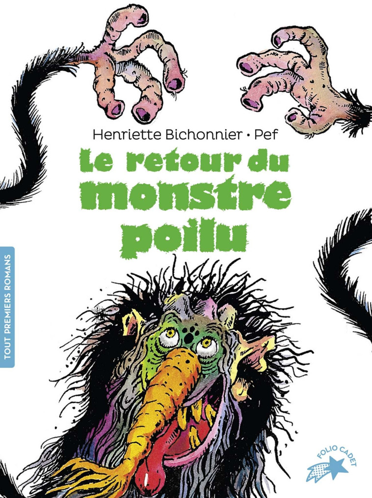 Le retour du monstre poilu - Henriette Bichonnier,  PEF, Henriette Bichonnier,  PEF - GALLIMARD JEUNE