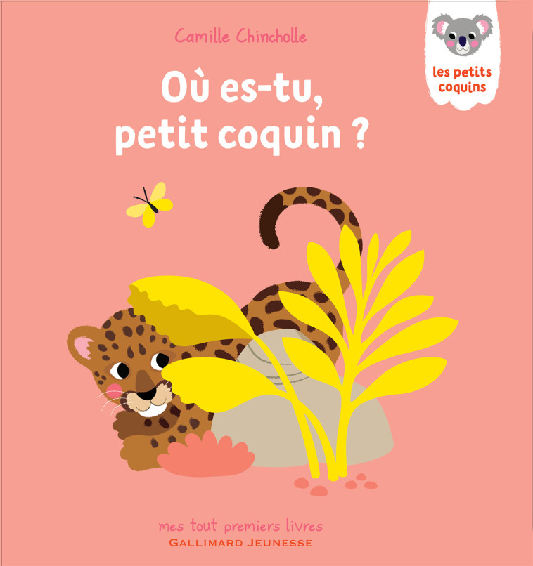 Où es-tu, petit coquin ? - Camille Chincholle - GALLIMARD JEUNE