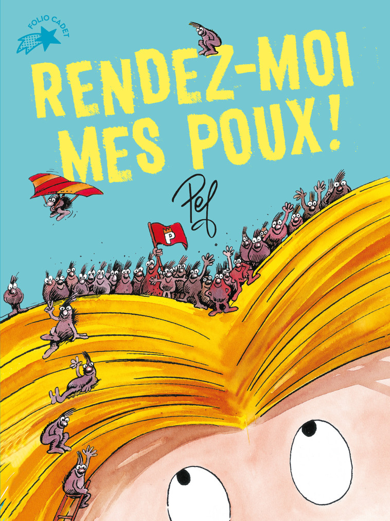 Rendez-moi mes poux ! -  PEF,  PEF - GALLIMARD JEUNE