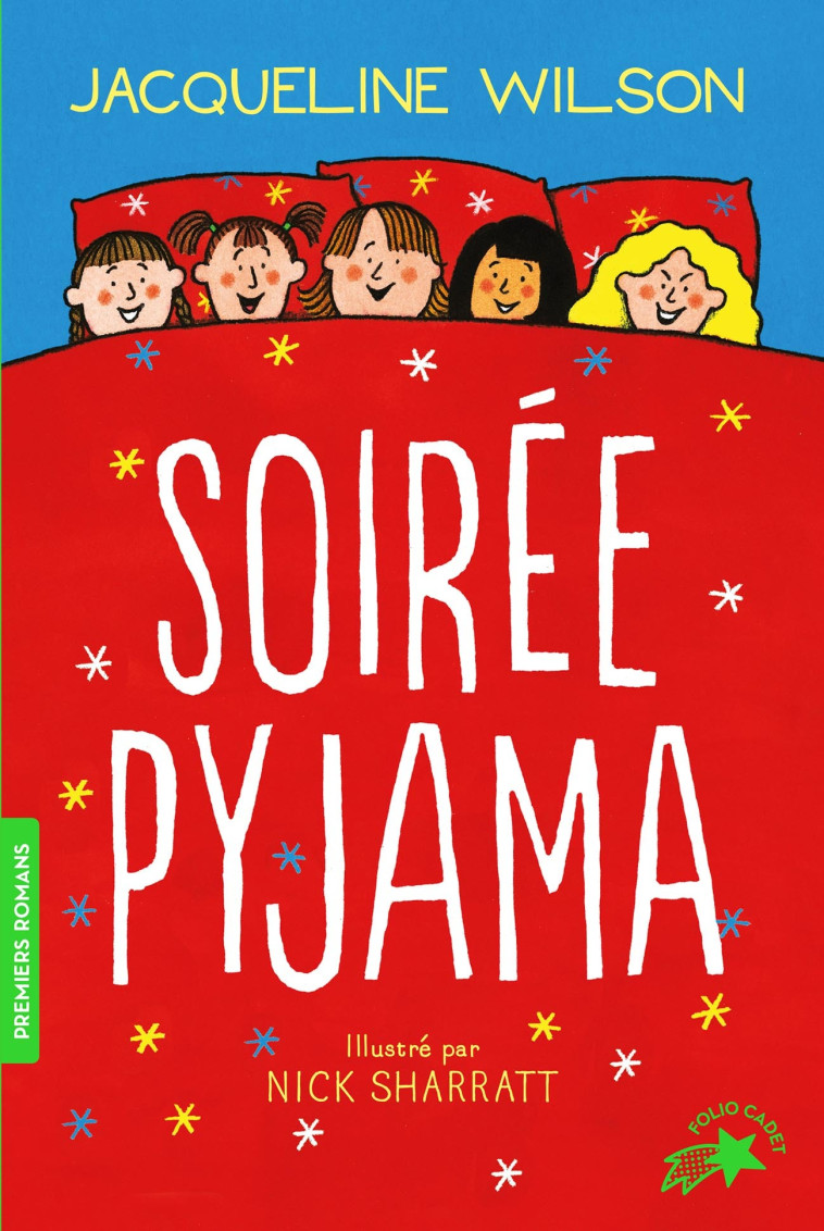 Soirée pyjama - Jacqueline Wilson, Nick Sharratt, Vanessa Rubio-Barreau, Jacqueline Wilson, Nick Sharratt, Vanessa Rubio-Barreau - GALLIMARD JEUNE