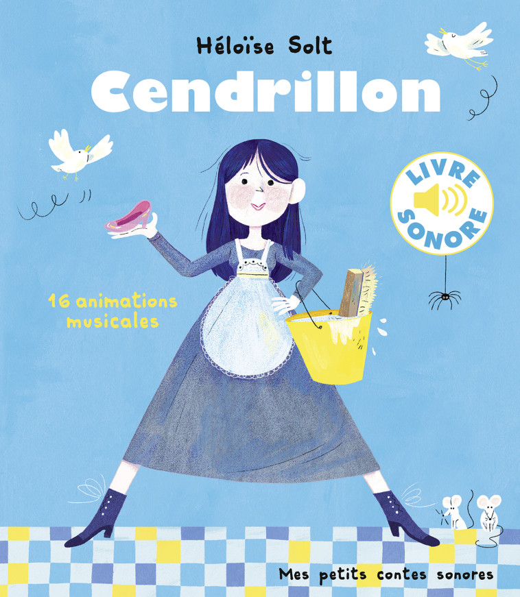 Cendrillon - Héloïse Solt, Héloïse Solt, Héloïse Solt - GALLIMARD JEUNE