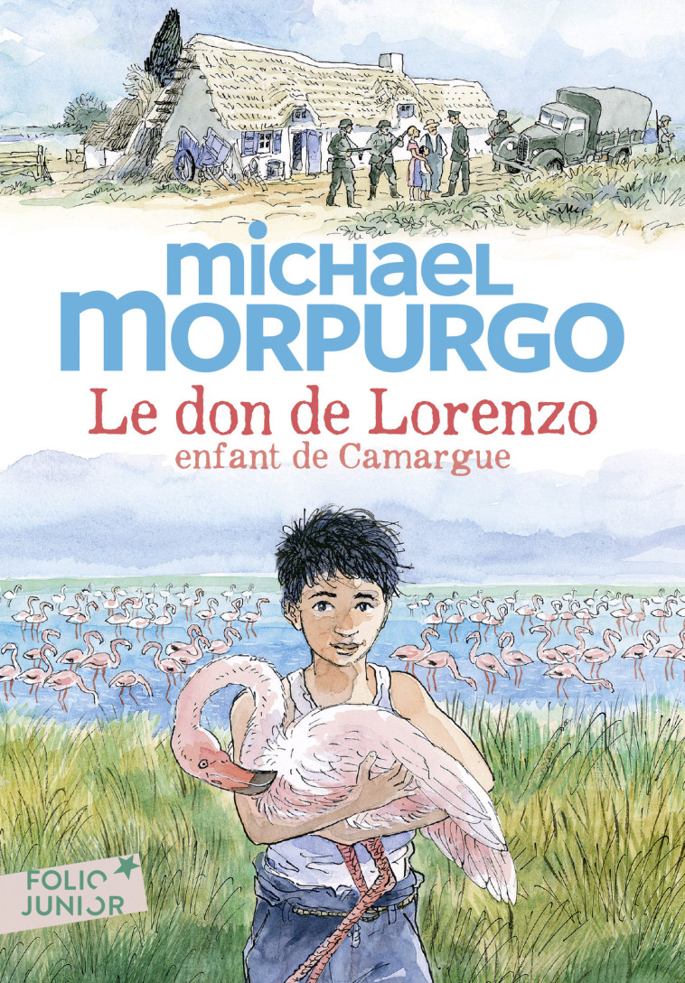 Le don de Lorenzo, enfant de Camargue - MICHAEL MORPURGO, François Place, Diane Menard - GALLIMARD JEUNE