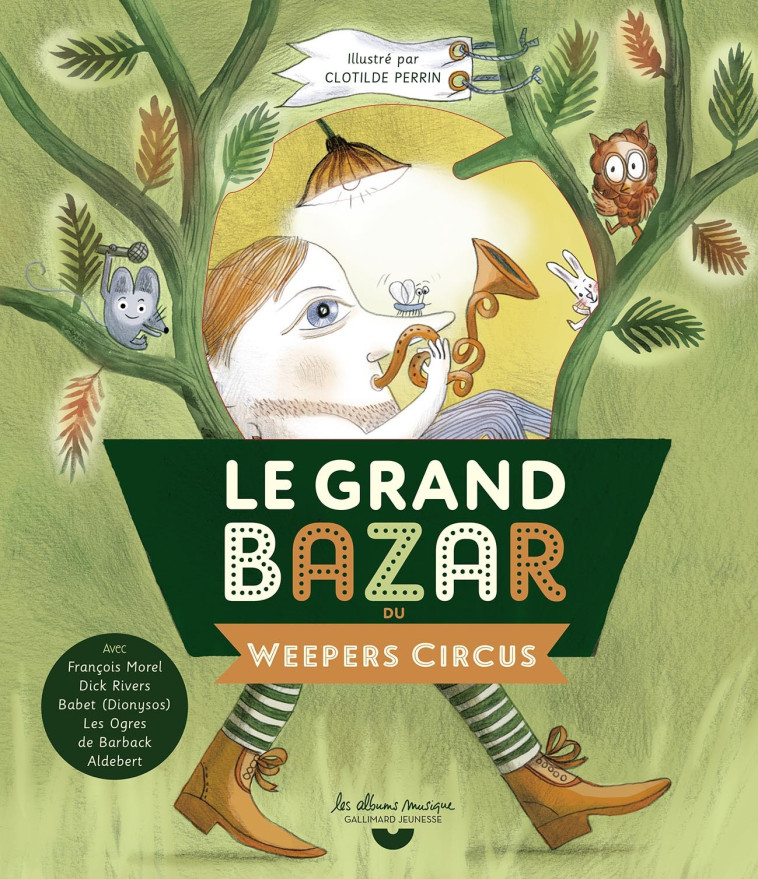 Le grand bazar du Weepers Circus -  Collectif, Clotilde Perrin - GALLIMARD JEUNE