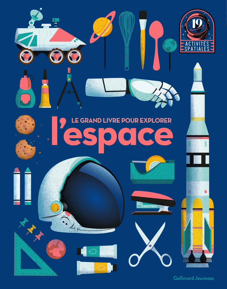 Le grand livre pour explorer l'espace -  COLLECTIFS JEUNESSE,  Collectif, Bruno Porlier,  Collectif, Bruno Porlier - GALLIMARD JEUNE