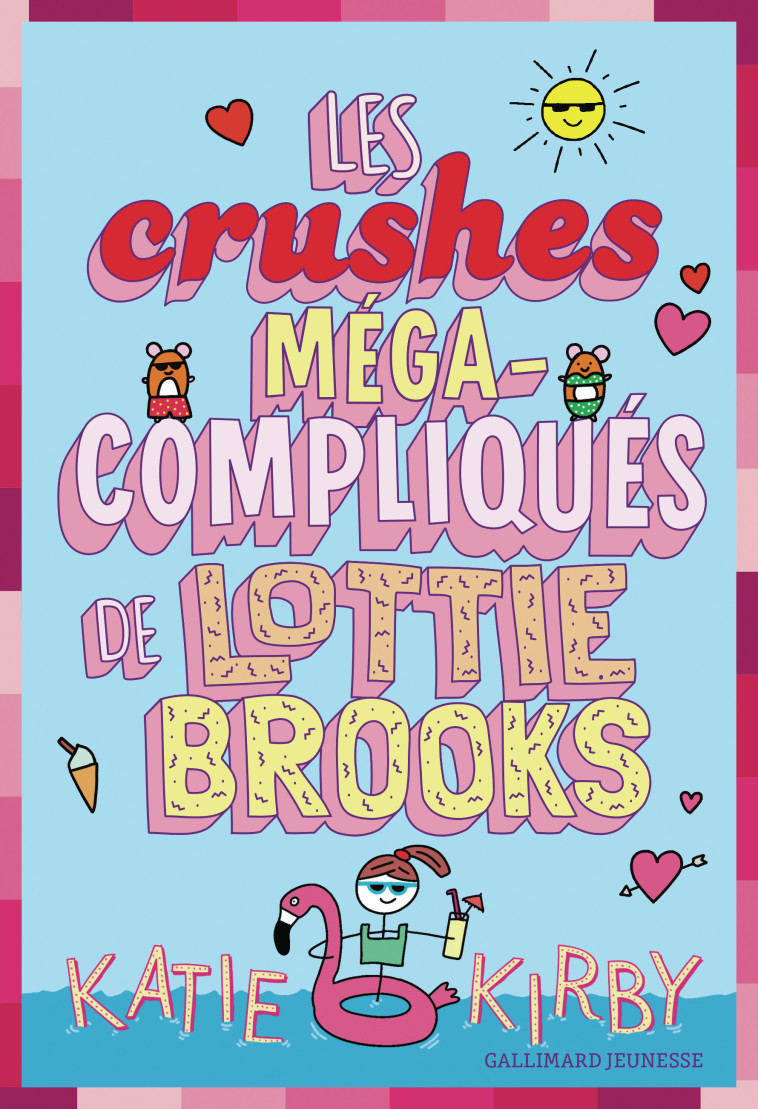 Les crushes méga-compliqués de Lottie Brooks - Katie Kirby, Vanessa Rubio-Barreau - GALLIMARD JEUNE