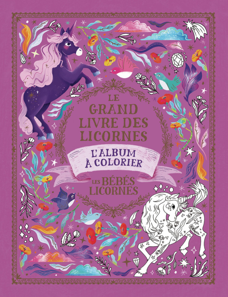 Le grand livre des licornes - Les bébés licornes - Pimlada Phuapradit, Lena Addink, Bérengère Viennot - GALLIMARD JEUNE