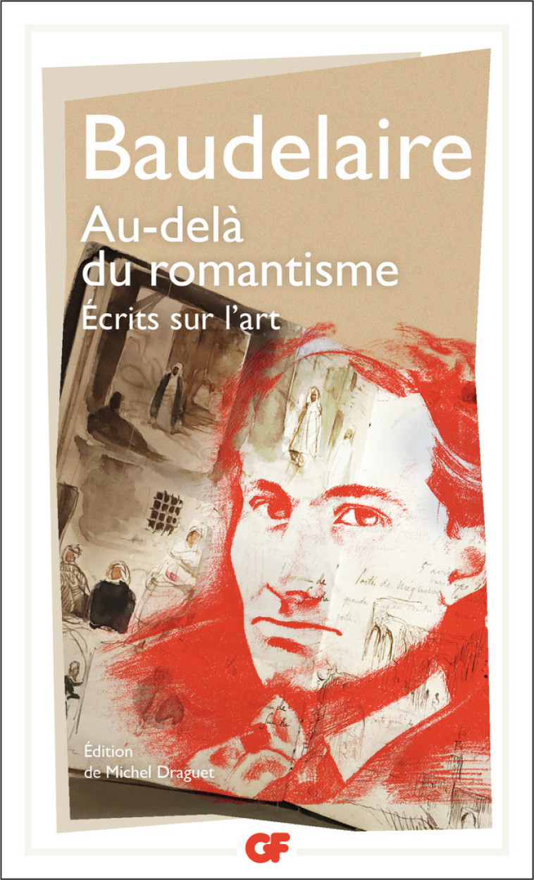 Au-delà du romantisme - Charles Baudelaire, Michel Draguet - FLAMMARION