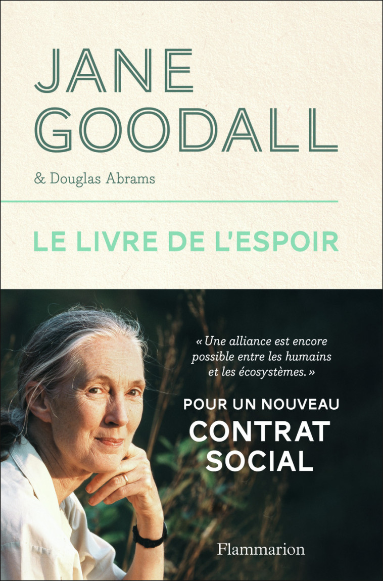 Le Livre de l'espoir - Jane Goodall, Laurence Decréau - FLAMMARION