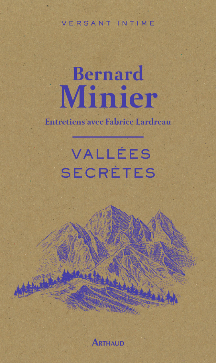 Vallées secrètes - Bernard Minier - ARTHAUD