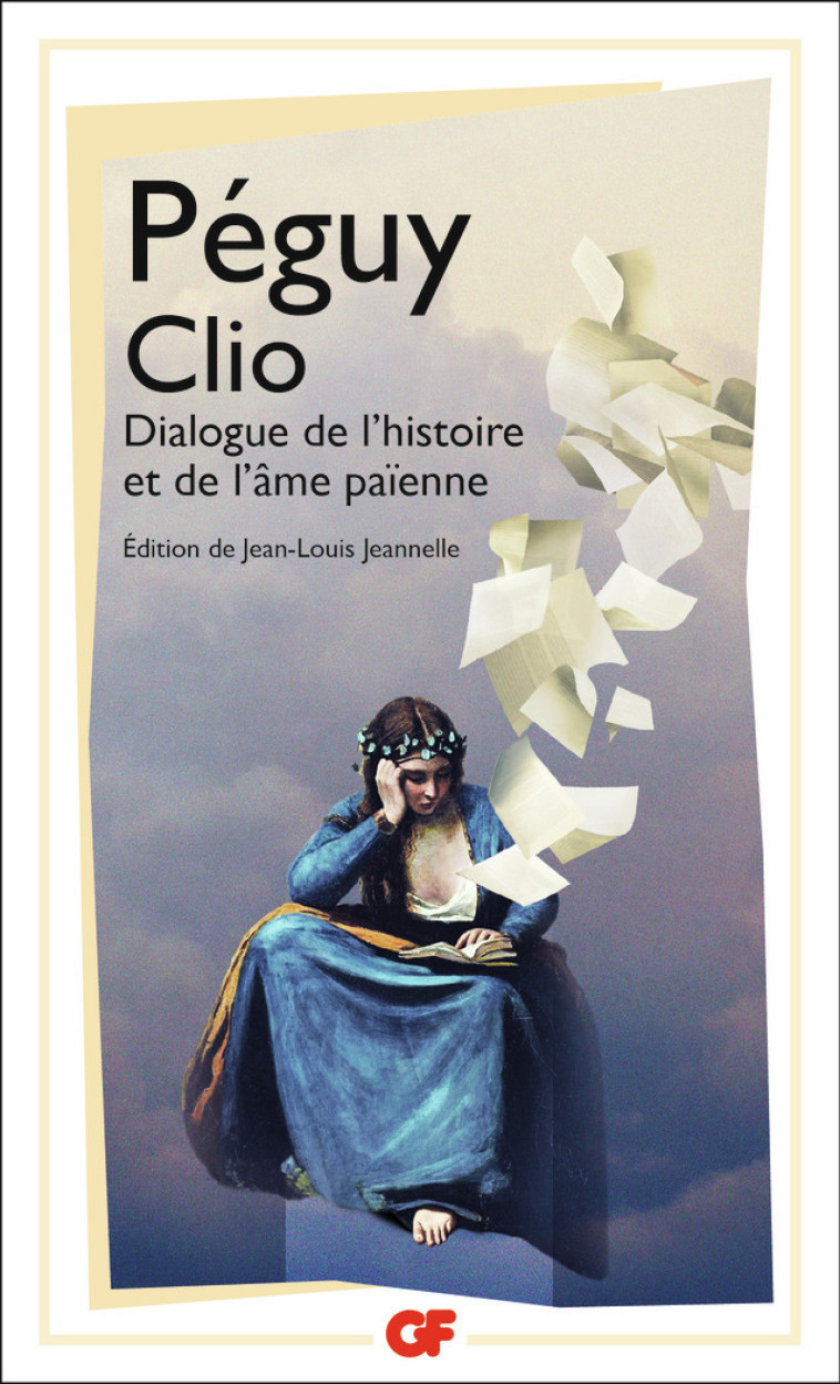 Clio - Charles PEGUY, Jean-Louis Jeannelle - FLAMMARION