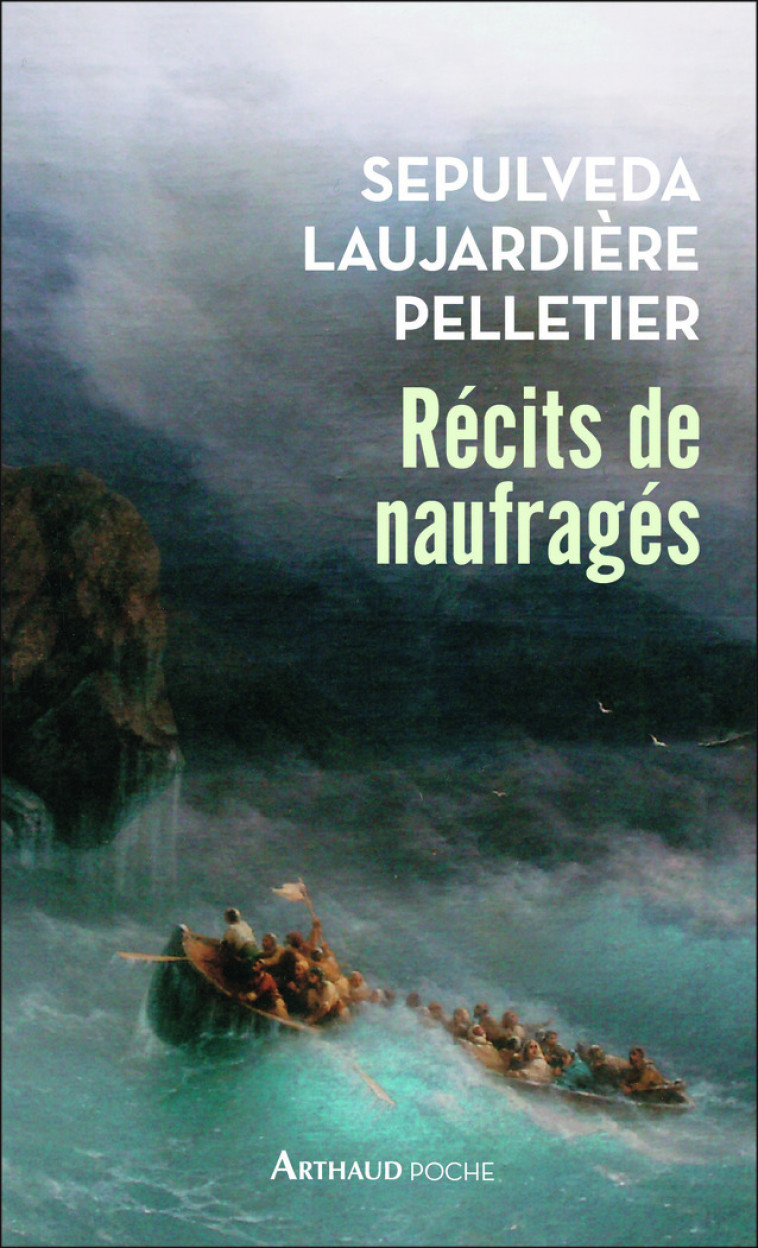 Récits de naufragés -  Collectif, Dominique Lanni - ARTHAUD