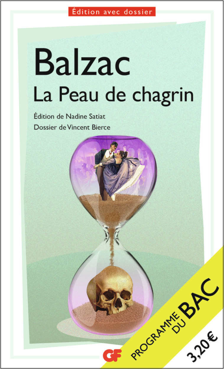 La Peau de chagrin - Bac 2025 - Honoré de Balzac, Nadine Satiat - FLAMMARION