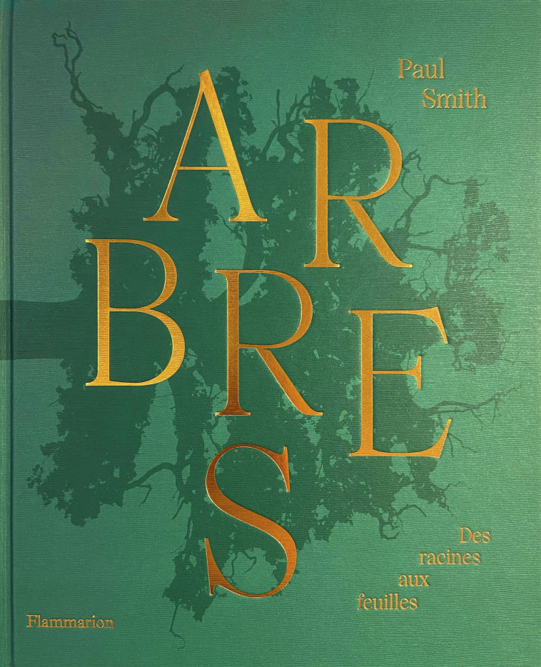 Arbres - Paul Smith, Jean-Francois Allain - FLAMMARION