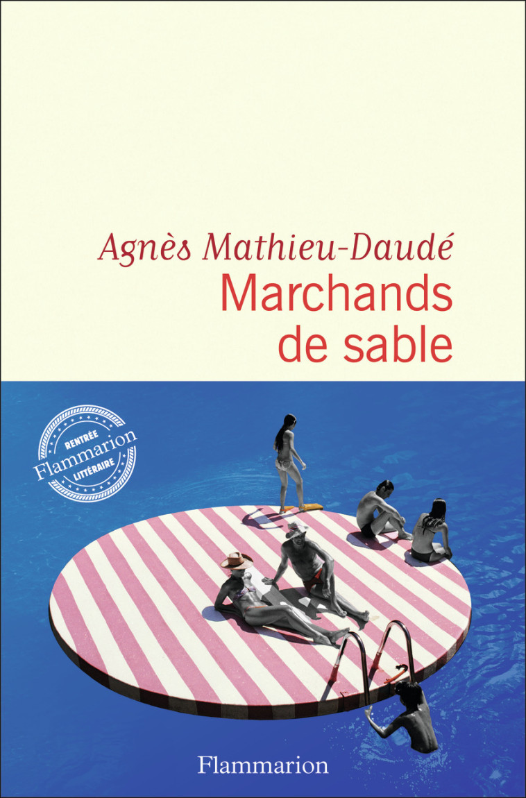 Marchands de sable - Agnès Mathieu-Daudé - FLAMMARION