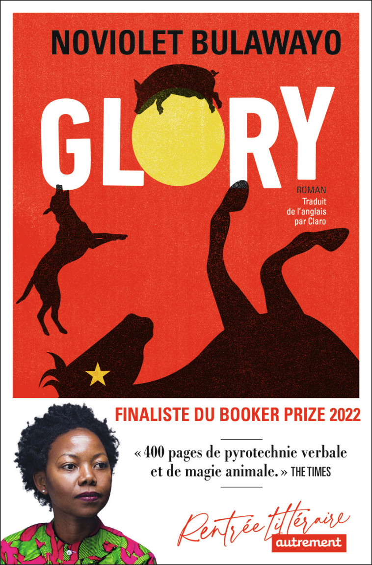 Glory - NoViolet Bulawayo,  Claro - AUTREMENT