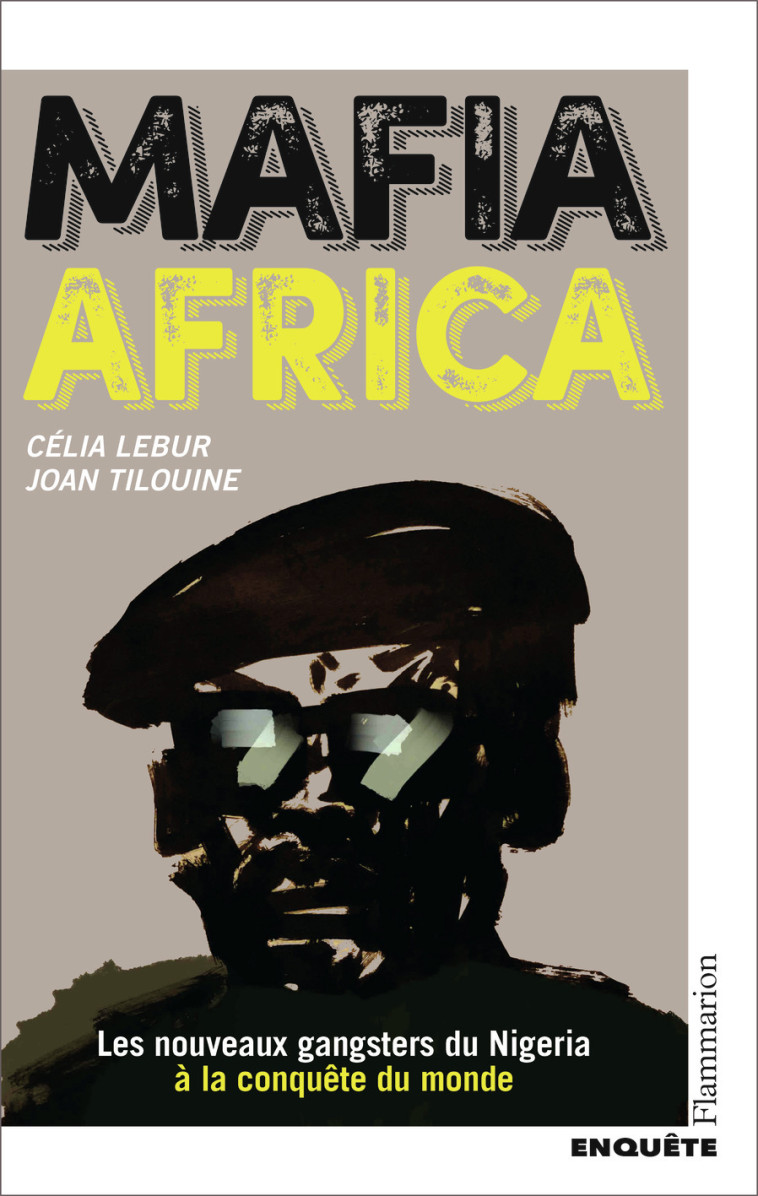 Mafia Africa - Célia Lebur, Joan Tilouine, Johan Baggio - FLAMMARION