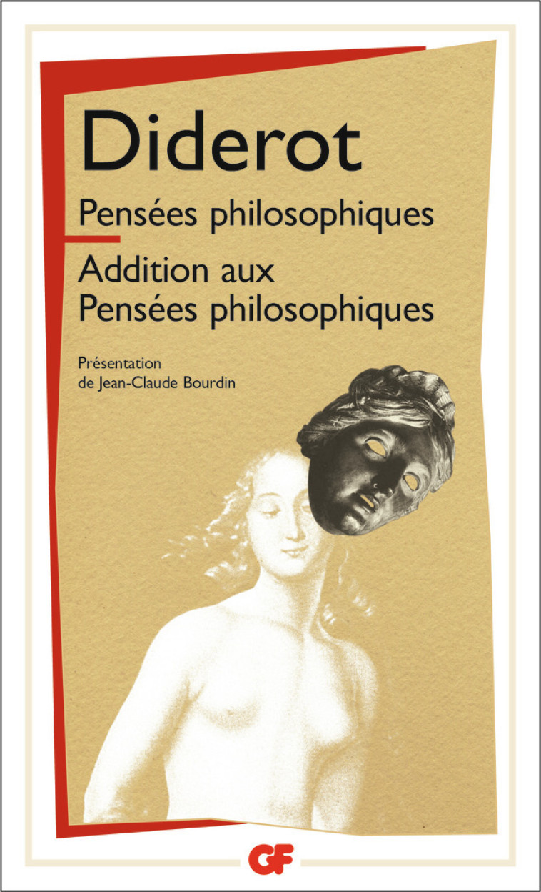 Pensées philosophiques - Additions aux Pensées philosophiques - Denis Diderot, Jean-Claude Bourdin - FLAMMARION