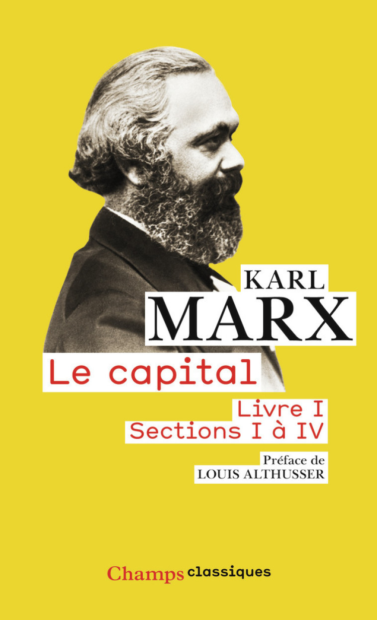 Le Capital - Karl Marx, Louis Althusser - FLAMMARION