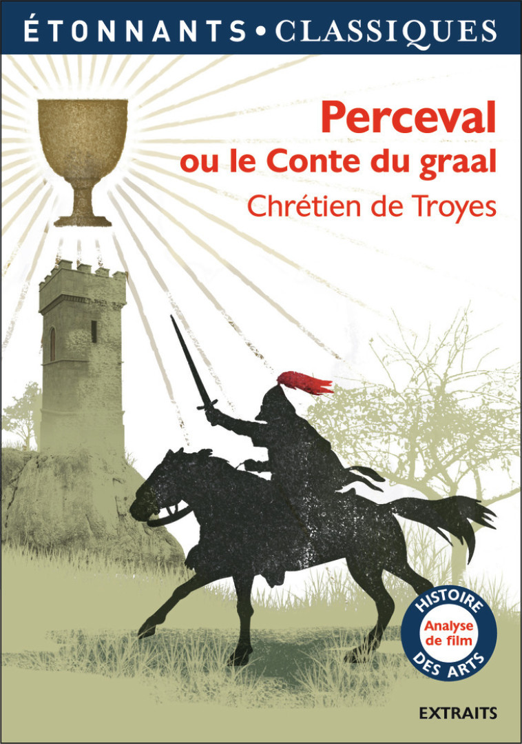 Perceval ou le Conte du graal -  CHRETIEN DE TROYES, Hervé-François Fournier, Jean Dufournet - FLAMMARION