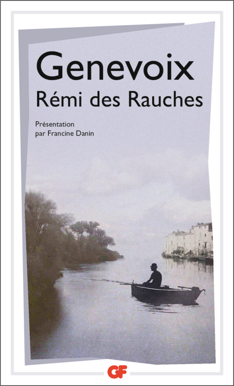 Rémi des Rauches - Maurice Genevoix, Francine Danin - FLAMMARION