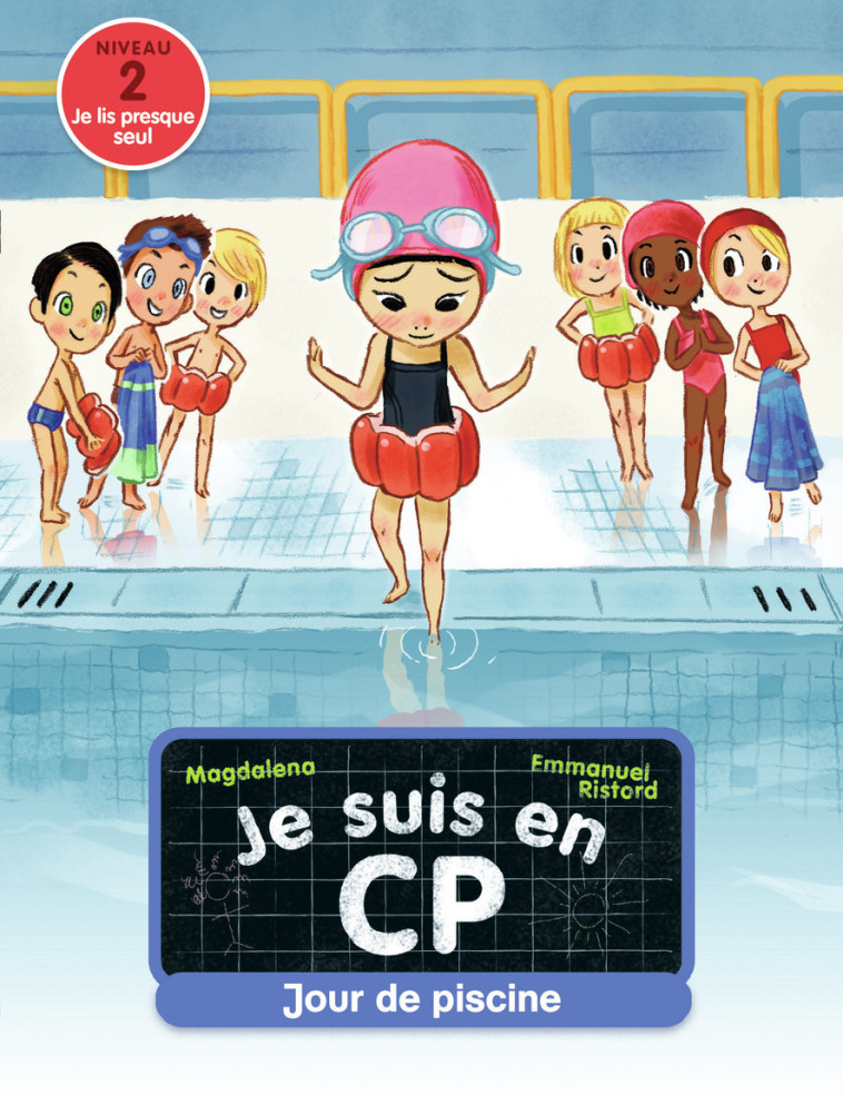 Jour de piscine -  Magdalena, Emmanuel Ristord - PERE CASTOR