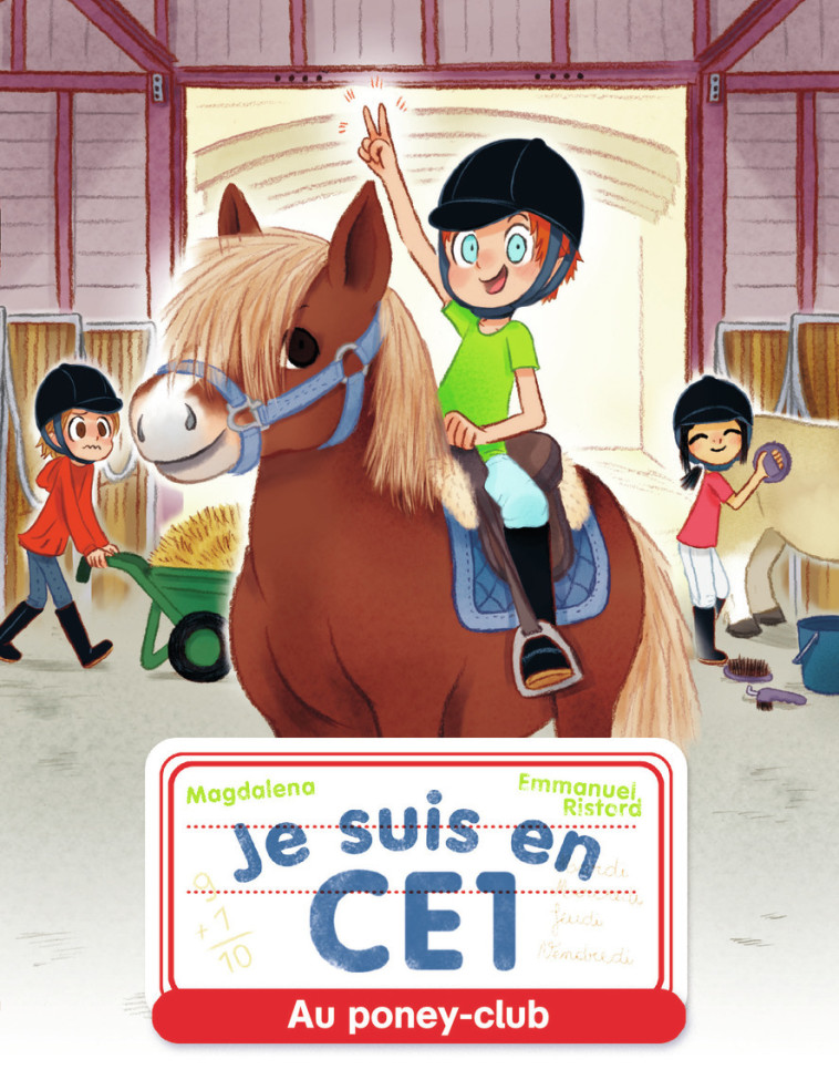 Au poney-club -  Magdalena, Emmanuel Ristord - PERE CASTOR