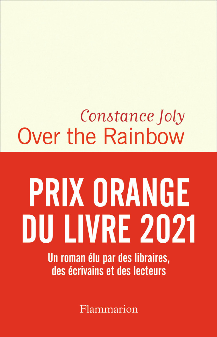 Over the Rainbow - Constance Joly - FLAMMARION