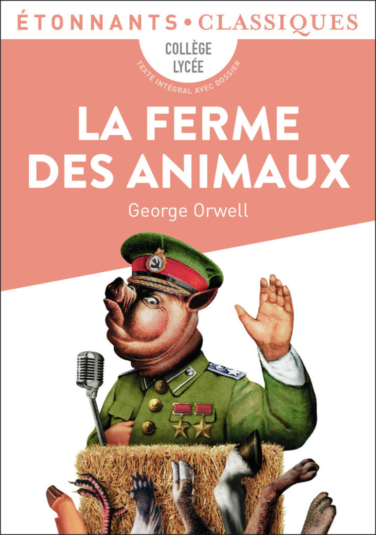 La Ferme des animaux - George ORWELL, Clotilde Meyer, George ORWELL, Clotilde Meyer - FLAMMARION