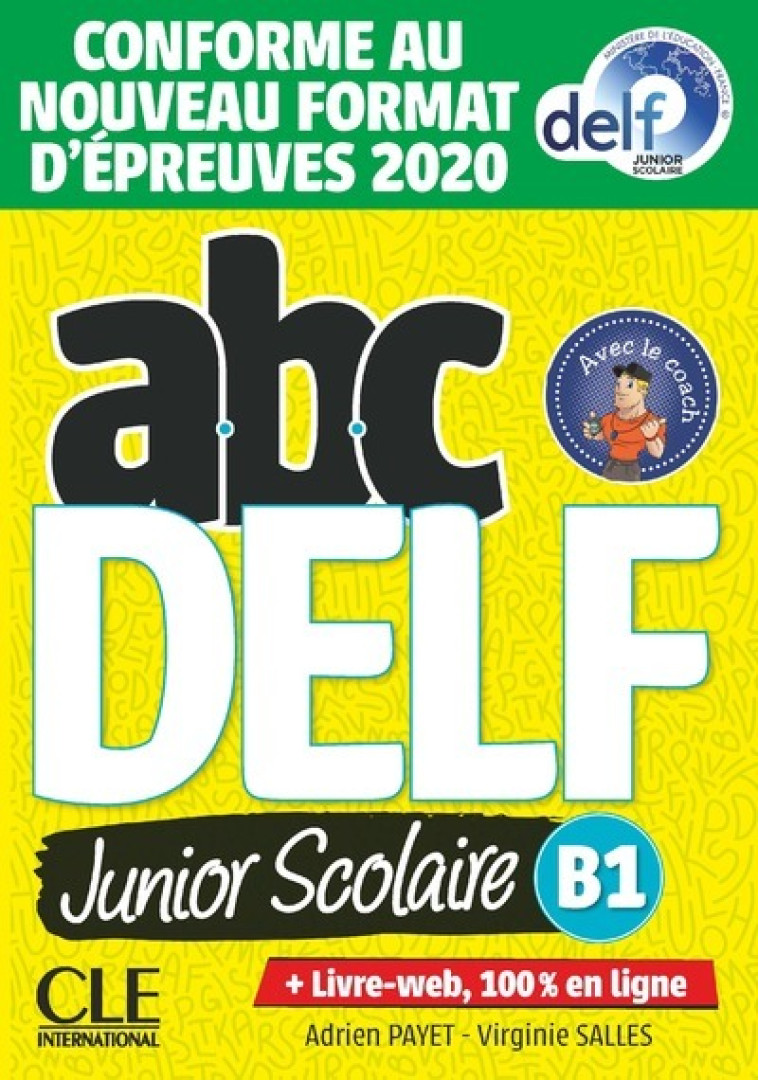 ABC Delf Junior niv.B1 + livret+CD nelle édition - Adrien Payet, Virginie Salles, Adrien Payet, Virginie Salles - CLE INTERNAT