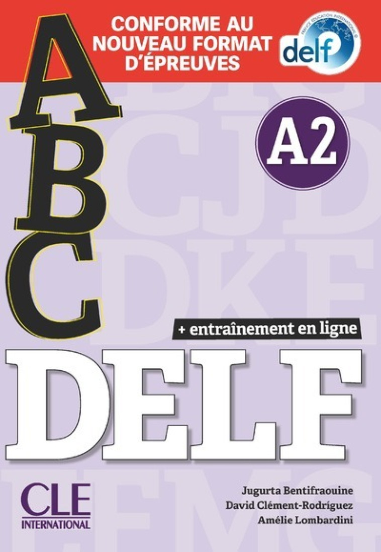 ABC Delf Adulte niv.A2 + livret + CD - David Clément-Rodríguez, Amélie Lombardini, Jugurta Bentifraouine, David Clément-Rodríguez, Amélie Lombardini, Jugurta Bentifraouine - CLE INTERNAT