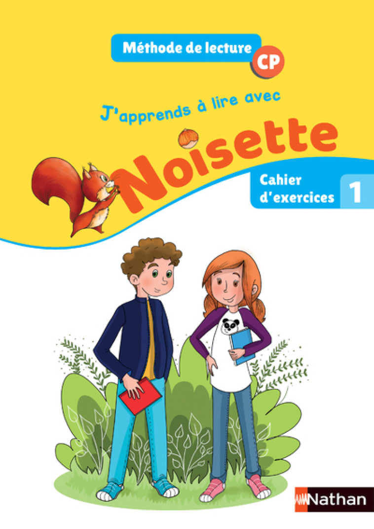 Noisette Cahier d'exercices 1 CP 2018 - Isabelle Rullion Savy, Alain Bentolila - NATHAN