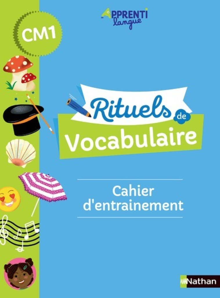 Rituels de vocabulaire CM1 - Cahier d'entrainement - Marie-Christine Pelle, Fanny De la Haye-Nicolas, Marianne André-Kerebel - NATHAN